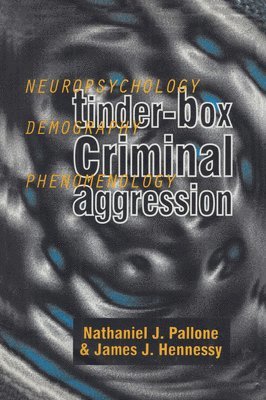 Tinder-Box Criminal Aggression 1