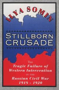 bokomslag Stillborn Crusade