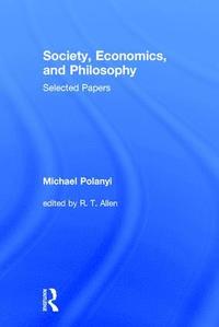bokomslag Society, Economics, and Philosophy