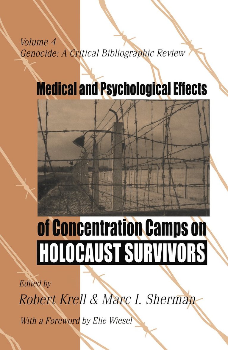 Medical and Psychological Effects of Concentration Camps on Holocaust Survivors 1