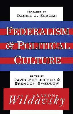 Federalism and Political Culture 1