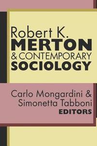 bokomslag Robert K. Merton and Contemporary Sociology