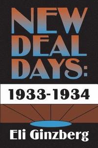 bokomslag New Deal Days: 1933-1934