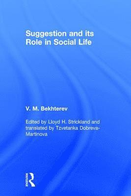 bokomslag Suggestion and its Role in Social Life