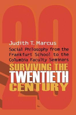 Surviving the Twentieth Century 1