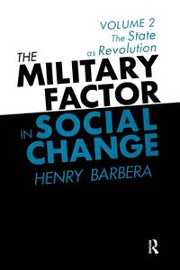 bokomslag The Military Factor in Social Change