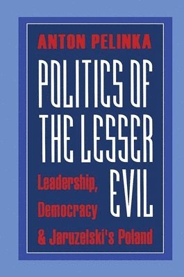 Politics of the Lesser Evil