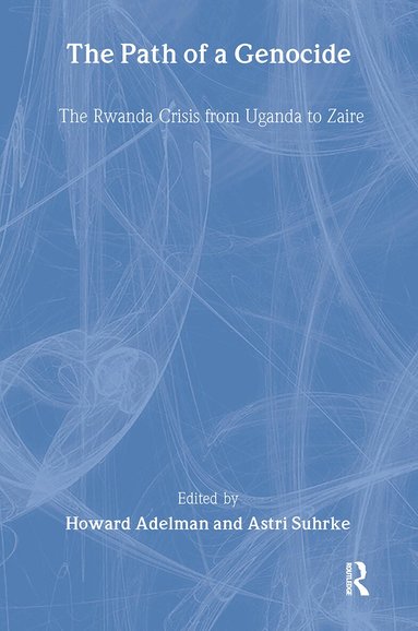 Astri Suhrke - Path of a Genocide, Inbunden