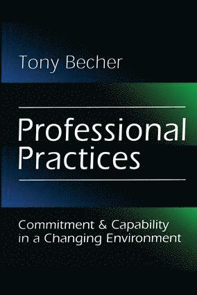 Tony Becher - Professional Practices, Inbunden