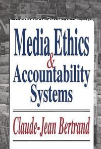 bokomslag Media Ethics and Accountability Systems