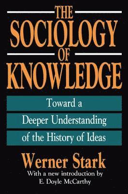 bokomslag The Sociology of Knowledge