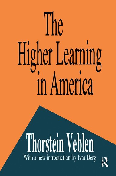 Thorstein Veblen - Higher Learning in America, Häftad