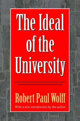 Robert Wolff - Ideal of the University, Häftad