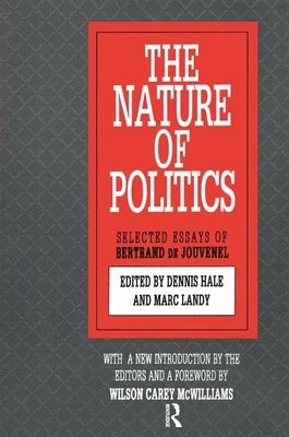 Jack D. Douglas, Mark Landy, Dennis Hale - Nature of Politics, Häftad