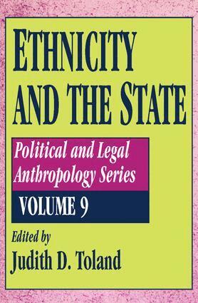 Judith D. Toland - Ethnicity and the State, Häftad