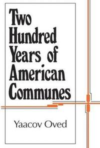 bokomslag Two Hundred Years of American Communes