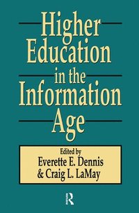 bokomslag Higher Education in the Information Age