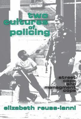 Two Cultures of Policing 1