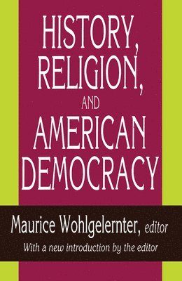 History, Religion, and American Democracy 1