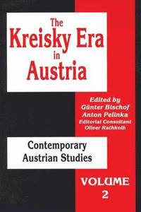 bokomslag The Kreisky Era in Austria