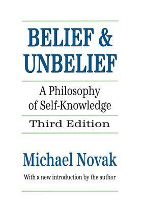 Michael Novak - Belief and Unbelief, Häftad