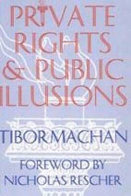 bokomslag Private Rights and Public Illusions