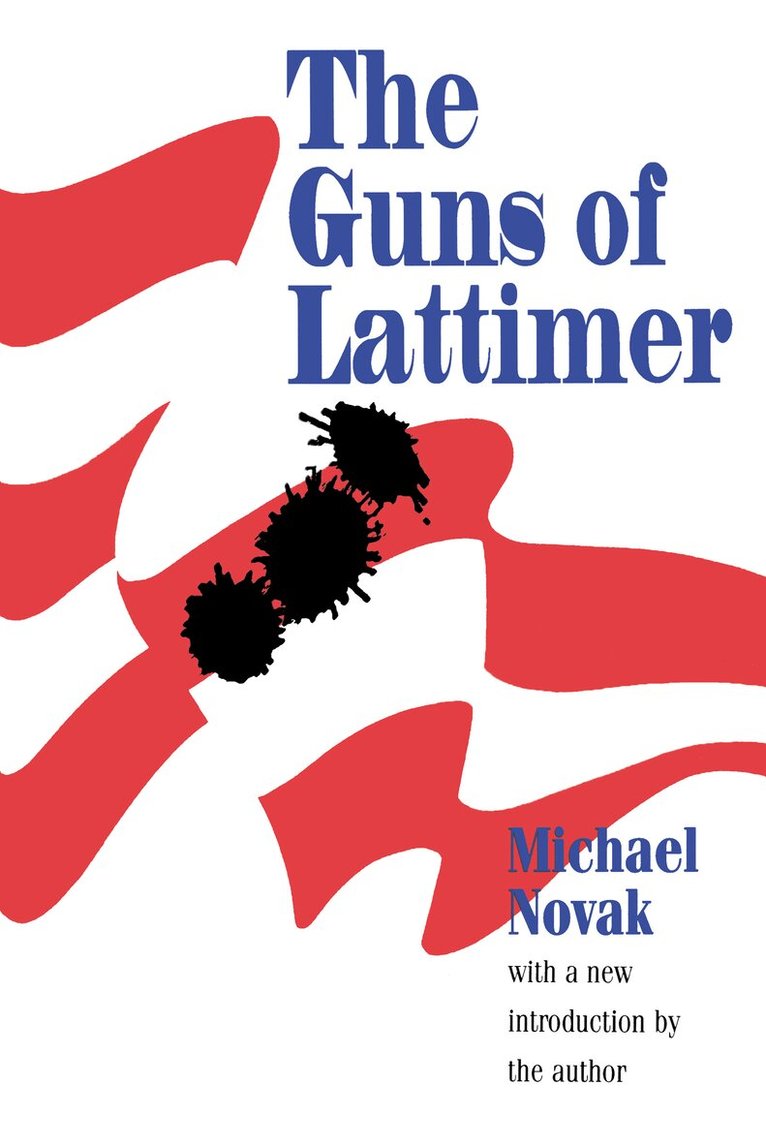 Michael Novak - Guns of Lattimer, Häftad