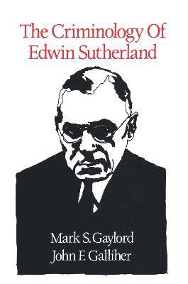 Criminology of Edwin Sutherland