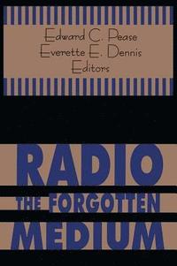 bokomslag Radio - The Forgotten Medium