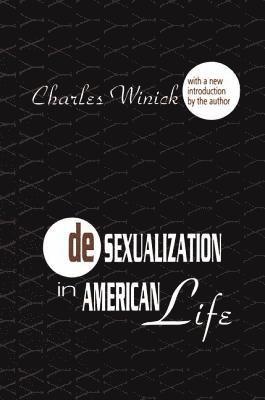 Desexualization in American Life 1