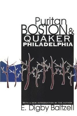Puritan Boston and Quaker Philadelphia 1