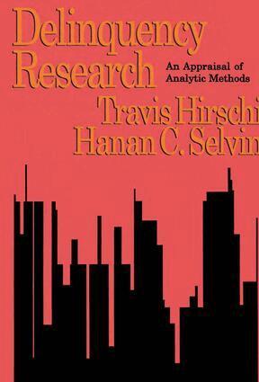 Travis Hirschi, Hanan C. Selvin - Delinquency Research, Häftad