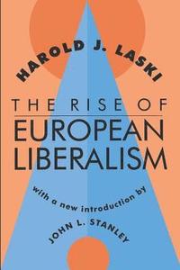 bokomslag The Rise of European Liberalism