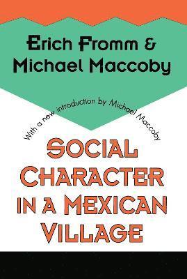 Social Character in a Mexican Village 1