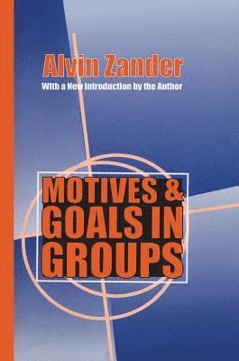 bokomslag Motives and Goals in Groups