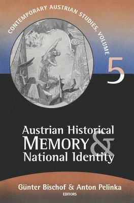 bokomslag Austrian Historical Memory and National Identity