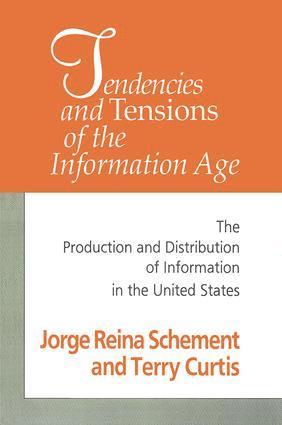 bokomslag Tendencies and Tensions of the Information Age