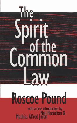 Roscoe Pound - Spirit of the Common Law, Häftad