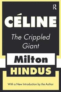 bokomslag Celine the Crippled Giant