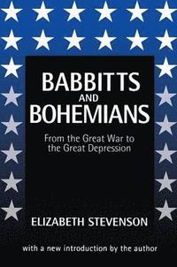 bokomslag Babbitts and Bohemians from the Great War to the Great Depression
