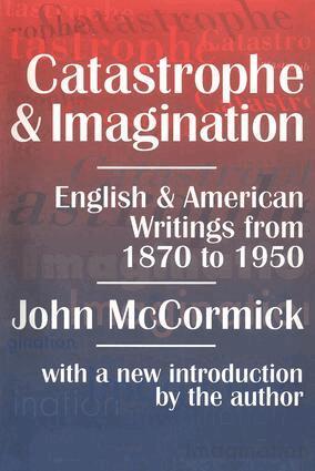 John McCormick - Catastrophe and Imagination, Häftad