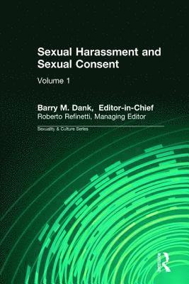 Sexual Harassment and Sexual Consent 1