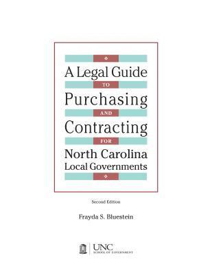 bokomslag Legal Guide to Purchasing and Contracting for North Carolina Local Governments: 2004 Edition & 2007 Supplement