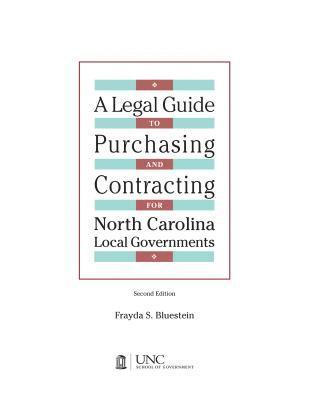 Legal Guide to Purchasing and Contracting for North Carolina Local Governments 1