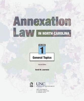 Annexation Law in North Carolina, Volume 1 1