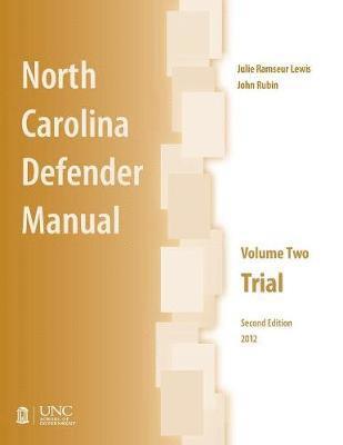 bokomslag North Carolina Defender Manual: Volume Two, Trial
