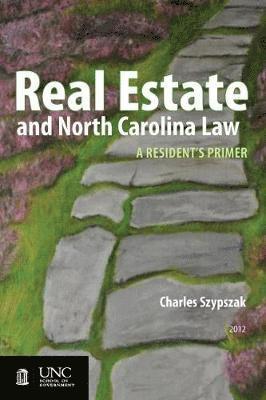 Real Estate and North Carolina Law 1