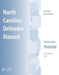 bokomslag North Carolina Defender Manual: Volume One, Pretrial