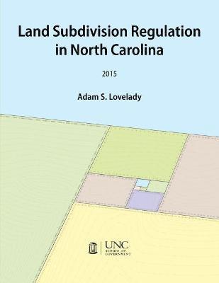 bokomslag Land Subdivision Regulation in North Carolina