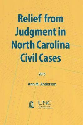 bokomslag Relief from Judgment in North Carolina Civil Cases